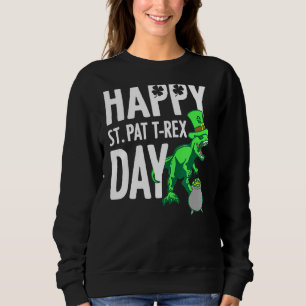 Kinder Kinder Happy St Pat Trex Day Dino Patricks Sweatshirt
