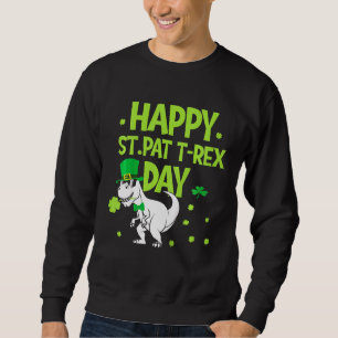 Kinder Kinder Happy St Pat Trex Day Dino St Patric Sweatshirt