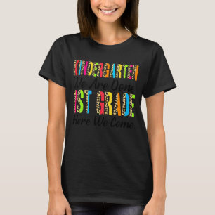 Kinder Kindergarten Wir sind 1. Klasse hier machen T-Shirt