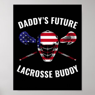 Kinder Lacrosse Kids Boys Daddy's Future Lacrosse Poster