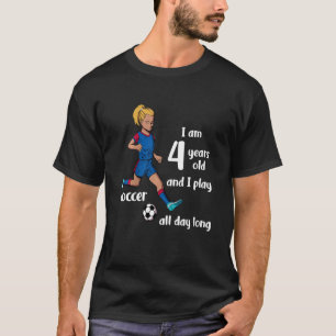 Kinder Mädchen tritt den Ball, ich bin 4 Jahre alt T-Shirt
