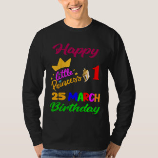 Kinder März Mädchen Geburtstag 25 März 1. Geburtst T-Shirt