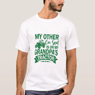 Kinder, mein anderer Autositz ist auf dem Traktor  T-Shirt