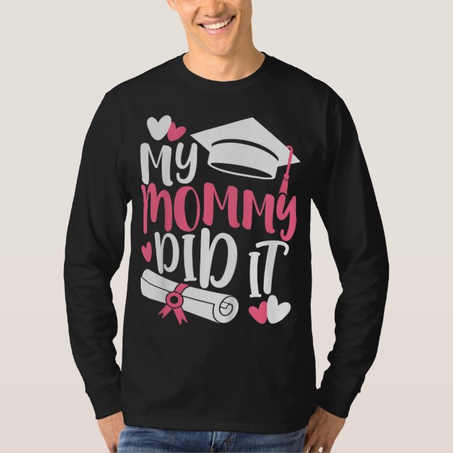 Kinder Meine Mama hat es Abschluss Mama Prou-Absch T-Shirt (Vorderseite)