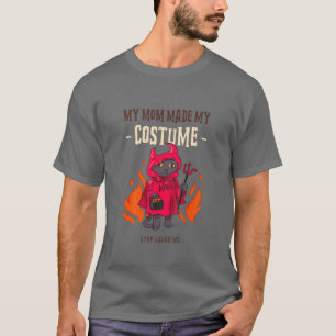 Kinder meine Mama machte meine Kostüme lustige Kat T-Shirt