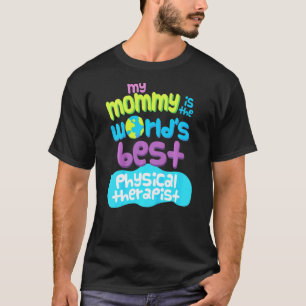 Kinder Meine Mami ist die weltweit beste Physiothe T-Shirt