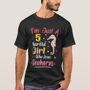 Kinder nur ein 5-jähriges Mädchen, das Seepferde 5 T-Shirt