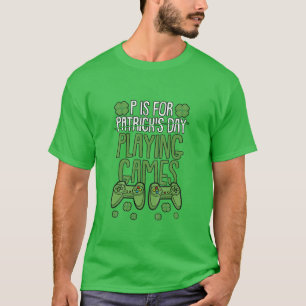 Kinder P ist für Videospiele St Patrick Day F T-Shirt
