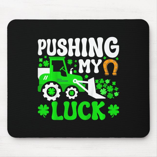 Kinder schieben mein Glück Traktor LKW St. Patrick Mousepad (Vorne)