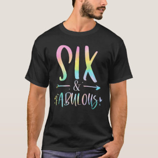 Kinder Sechs und fabelhafte 6 Jahre alte Mädchen G T-Shirt