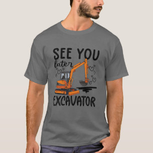 Kinder sehen Sie später Baggerbagger BO T-Shirt