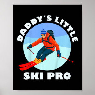 Kinder Skifahren Kleine Daddy's Litle Ski Pro Funn Poster