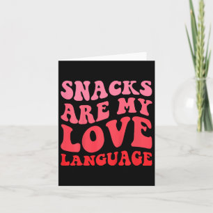 Kinder Snacks sind meine Liebe Sprache Kleinkind V Karte