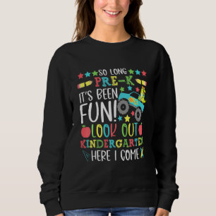 Kinder so lange vor K Kindergarten hier komme ich Sweatshirt