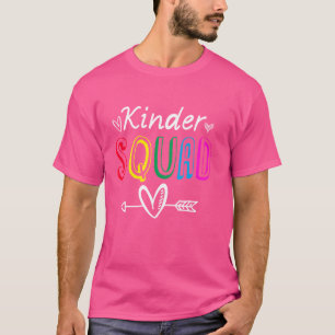 Kinder Squad Kinergarten Pee-K Lehrer Students T-Shirt