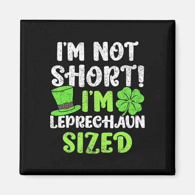 Kinder St. Patrick's Day Ich bin nicht klein Ich b Magnet (Vorne)