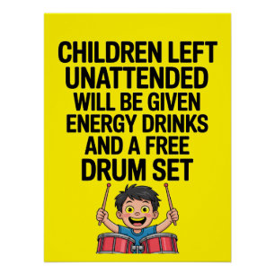 Kinder unbeaufsichtigt Energy-Drinks Lustig Poster
