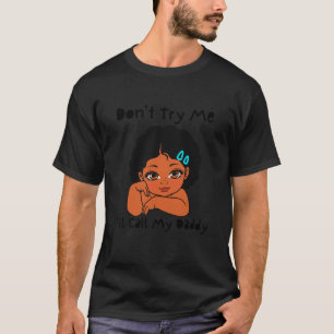 Kinder versuchen es nicht, dass ich meine Vati-Mäd T-Shirt