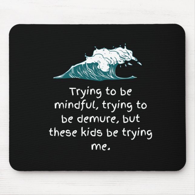 Kinder versuchen mir Maus-Pad Mousepad (Vorne)