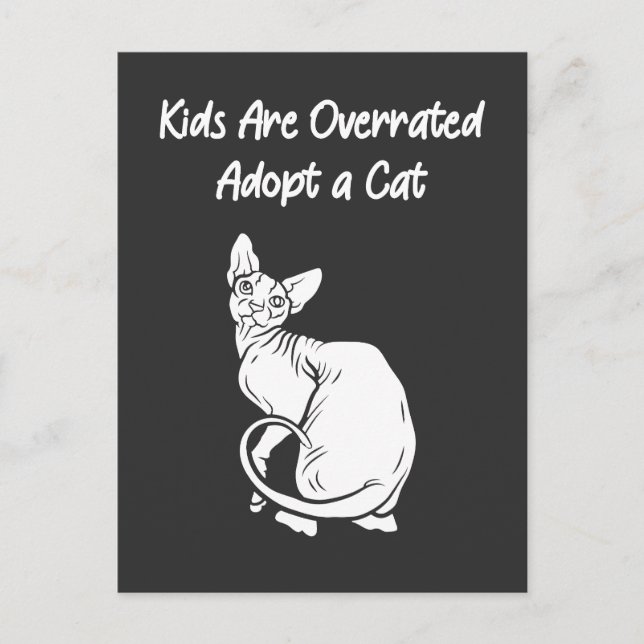 Kinder werden überbewertet, eine Katze mit Sphynx- Postkarte (Vorderseite)
