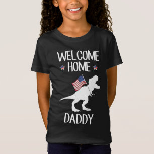 Kinder Willkommen Zuhause Daddy Dinosaur T-Rex Ame T-Shirt