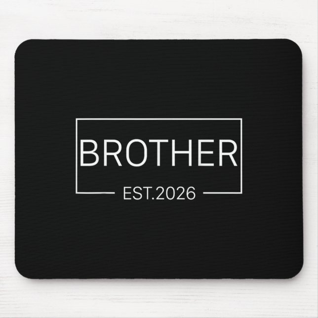 Kinder zum Bruder Est 2026 neue Bro Baby Ann beför Mousepad (Vorne)