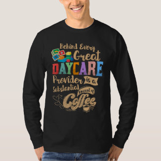 Kinderbetreuer Daycare Teacher Coffee Lover Dr. T-Shirt