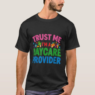 Kinderbetreuung Kinderbetreuer Lehrer Babysitter T T-Shirt