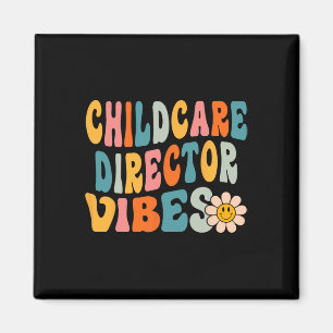 Kinderbetreuungsdirektor Vibes 1. Tag der Schultag Magnet