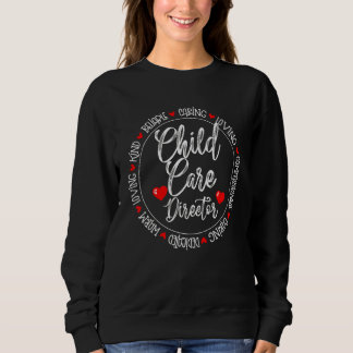 Kinderbetreuungsleiter Kindergartenanbieter Daycar Sweatshirt