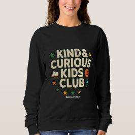 Kinderclub für freundliche und neugierige Kinder P Sweatshirt