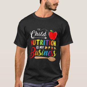 Kinderernährung ist mein Niedliches Geschäft für A T-Shirt