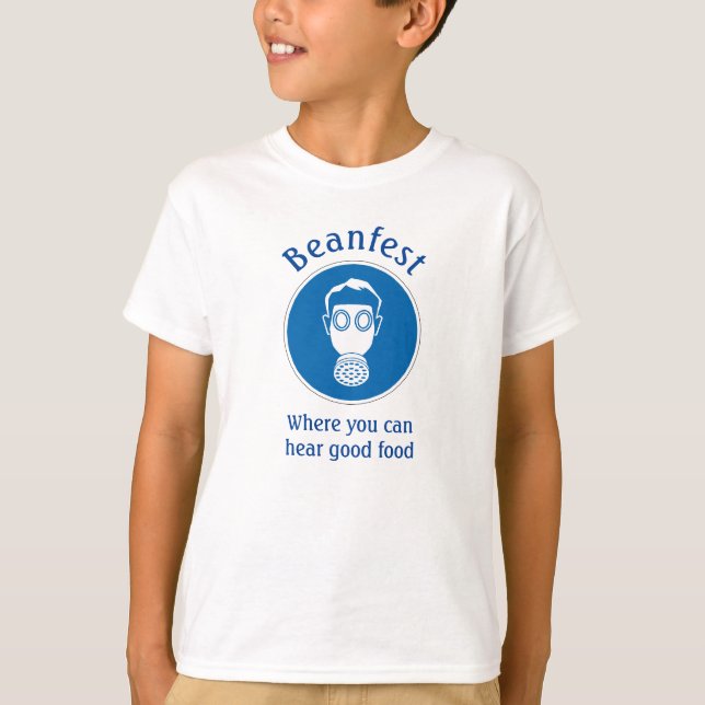 Kinderfreude: BEANFEST HÖREN GUTE LEBENSMITTEL T-Shirt (Vorderseite)