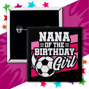 Kinderfußball Party Nana vom Geburtstagskind Button
