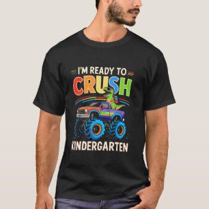 Kindergarten Dinosaur Truck Vorbereitung auf die S T-Shirt