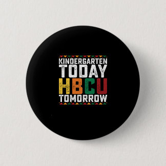 Kindergarten heute Hbcu Morgen Button