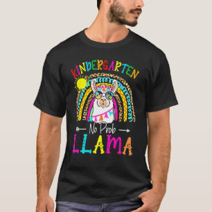 Kindergarten Kein Prob Llama Lehrer zurück zur Sch T-Shirt