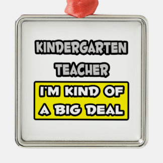Kindergarten Lehrer .. Ich bin irgendwie ein große Silbernes Ornament