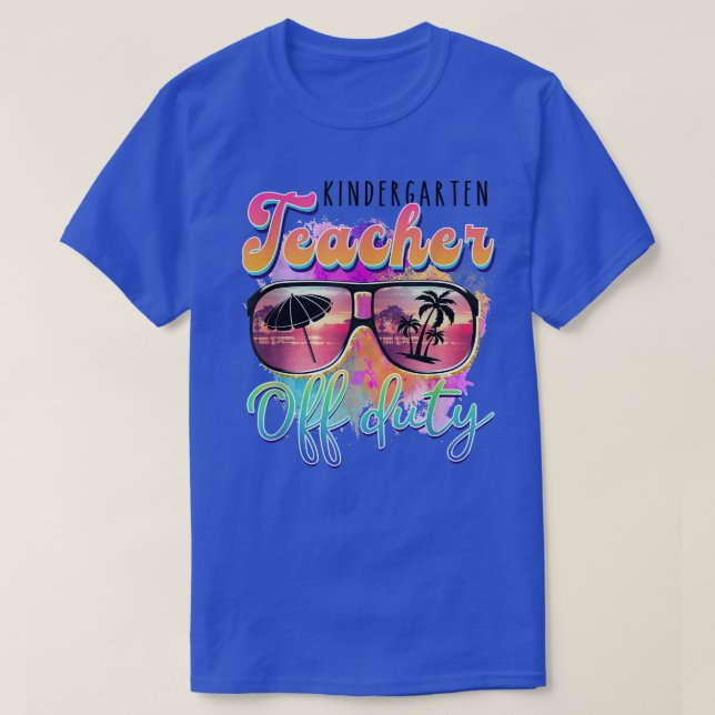 Kindergarten Lehrer Off Duty Sonnenbrille Beach Su T-Shirt (Design vorne)