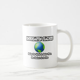 Kindergarten Lehrer...Welt ein besserer Ort Kaffeetasse