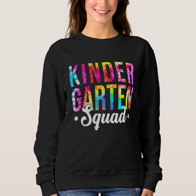 Kindergarten Squad Gefärbte Krawatte Kindergarten  Sweatshirt (Vorderseite)