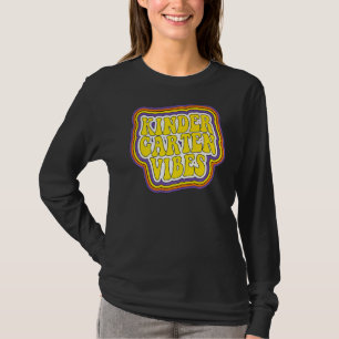 Kindergarten Vibes Zurück zur Schule Neue Kinder T-Shirt