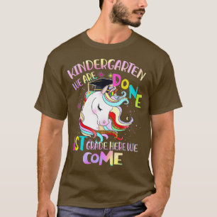Kindergarten Wir sind 1. Klasse hier kommen wir un T-Shirt