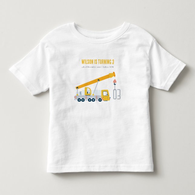 Kindergeburtstag für Kranfahrzeuge Kleinkind T-shirt (Vorderseite)