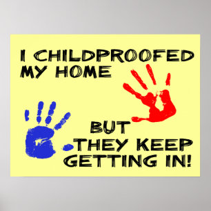 Kindergeprüfte Zuhause Behielt in lustiges Poster
