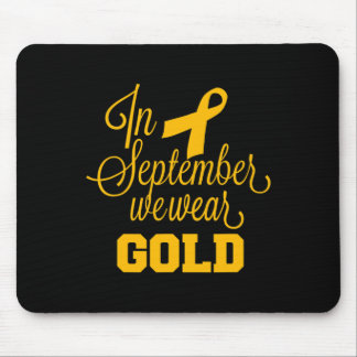 Kinderkrebs-Bewusstsein im September Wir tragen Go Mousepad