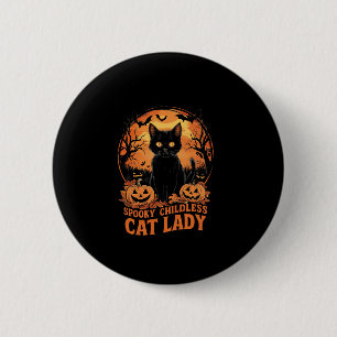 Kinderlose Cat Lady Halloween Spooky Hexenwahl Button