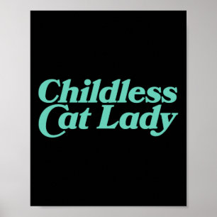 Kinderlose Cat Lady Retro Vibrany Poster
