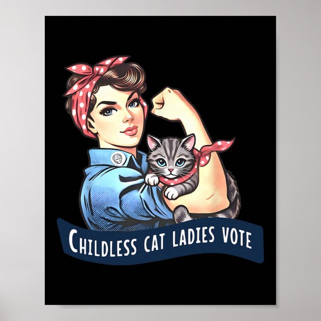Kinderlose Cat Ladys wählen Rosie The Riveter Elec Poster (Vorne)