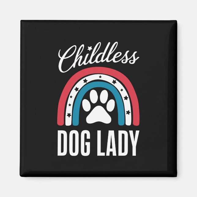 Kinderlose Hunde Lady Election 2024 Rainbow USA Magnet (Vorne)